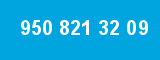 950 821 32 09 950 821 32 09